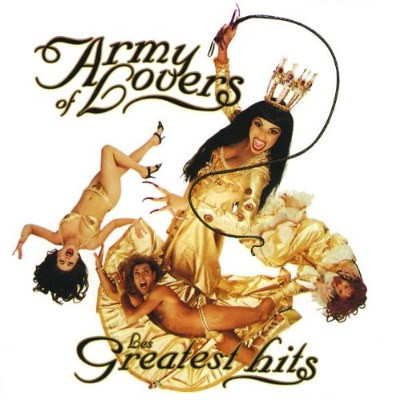 Army Of Lovers - Les Greatest Hits 