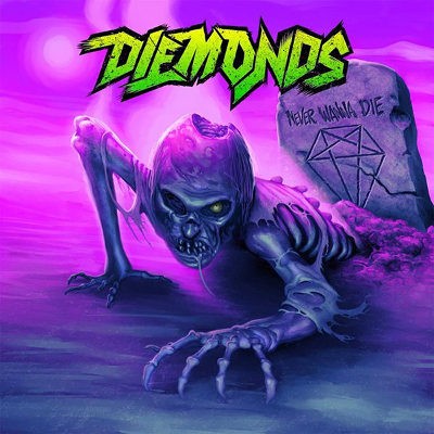 Diemonds - Never Wanna Die (Limited Edition, 2015) - Vinyl 
