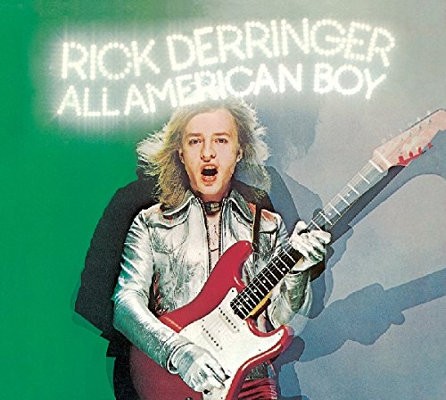 Rick Derringer - All American Boy (Edice 2006) 