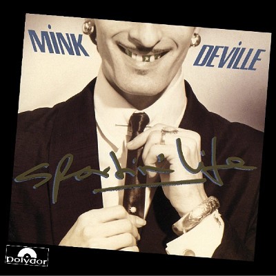 Mink Deville - Sportin' Life (Edice 2016) 