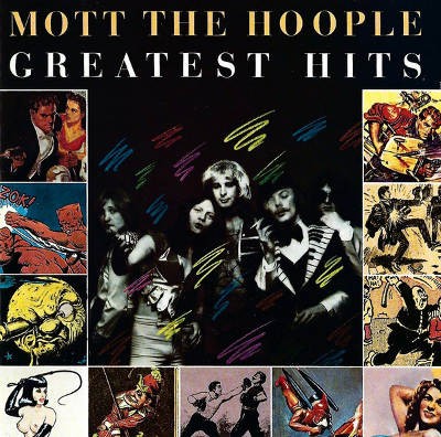 Mott The Hoople - Greatest Hits (Edice 2003)