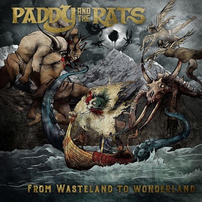Paddy And The Rats - From Wasteland To Wonderland (2022)