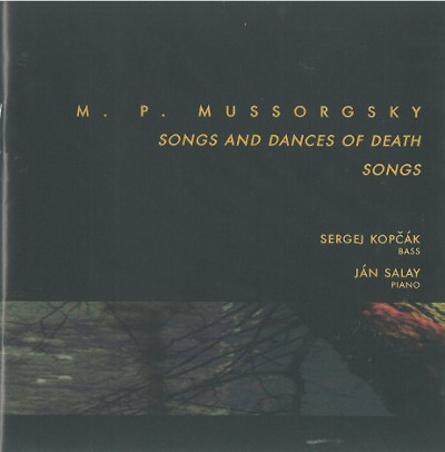 Modest Petrovič Musorgskij / Petr Vronský - Písně A Tance Smrti (Edice 2000) 