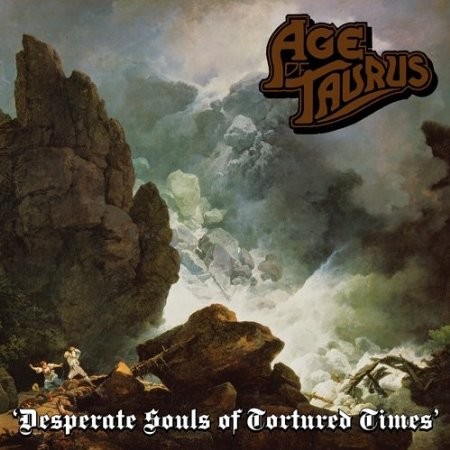 Age of Taurus - Desperate Souls Of Tortured Times (2013) 