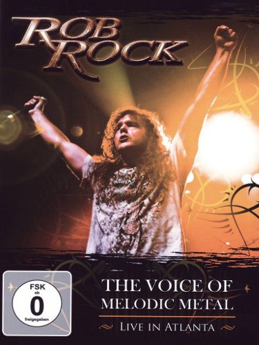 Rob Rock - Voice Of Melodic Metal Live In Atlanta (Audiobook)Live+4Rare Clips