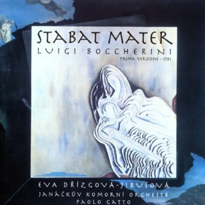 Eva Dřízgová-Jirušová / Janáčkův Komorní Orchestr - Boccherini: Stabat Mater (1998) 