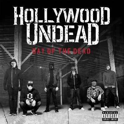 Hollywood Undead - Day Of The Dead (Deluxe Edition) 