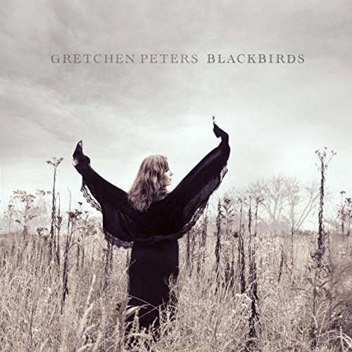 Gretchen Peters - Blackbirds (2015) 