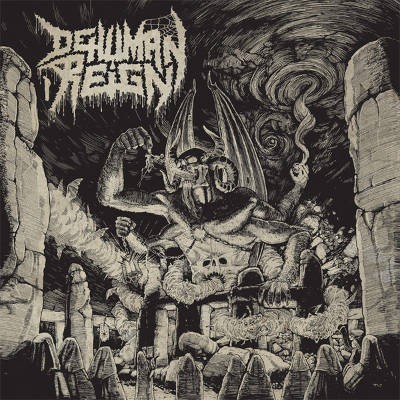 Dehuman Reign - Ascending From Below (2016) 