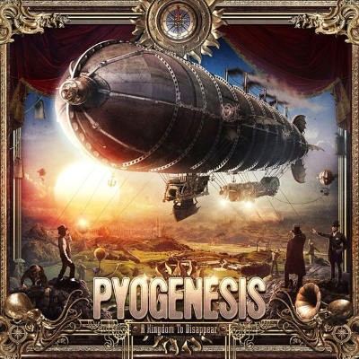 Pyogenesis - A Kingdom To Disappear (Limited Edition, 2017) - Vinyl 