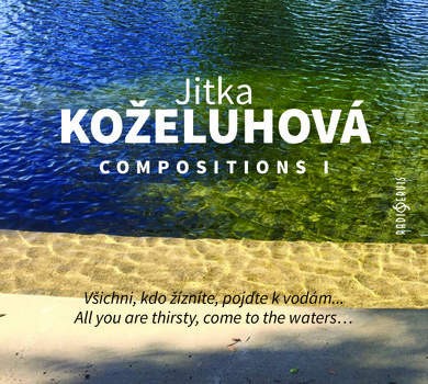 Jitka Koželuhová - Compositions I (2016) 