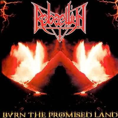 Rebaelliun - Burn The Promised Land (Edice 2016) - Vinyl 