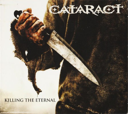 Cataract - Killing The Eternal (2010)