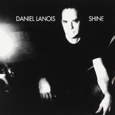 Daniel Lanois - Shine (2003) 