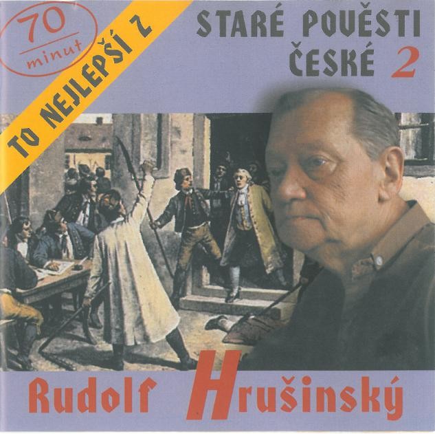 Rudolf Hrušinský - To nejlepší z Staré pověsti české  2 