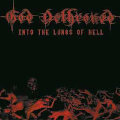 God Dethroned - Into The Lungs Of Hell (2003)
