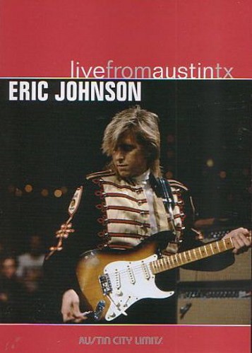 Eric Johnson - Live From Austin, TX (DVD, Edice 2017) 