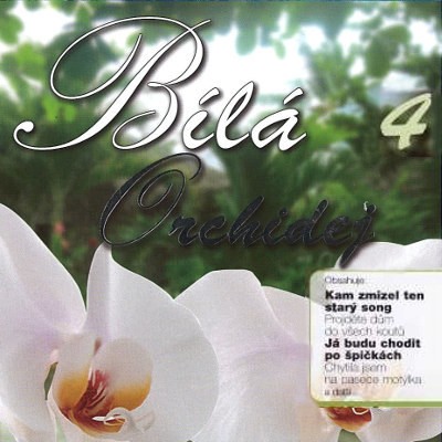 Various Artists - Bílá Orchidej 4 (2006) 