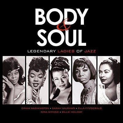 Various Artists - Body & Soul - Legendary Ladies Of Jazz (2018) - Vinyl 