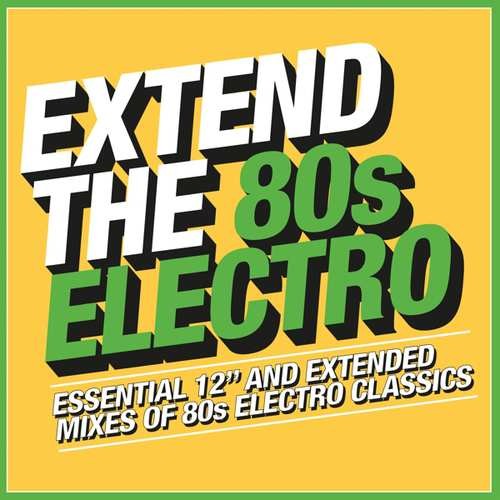 Various Artists - Extend The 80s - Electro (3CD, Edice 2018) 