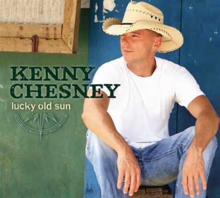 Kenny Chesney - Lucky Old Sun (2008) 
