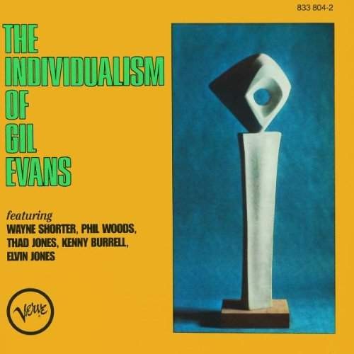 Gil Evans - The Individualism Of...  /Vrv 