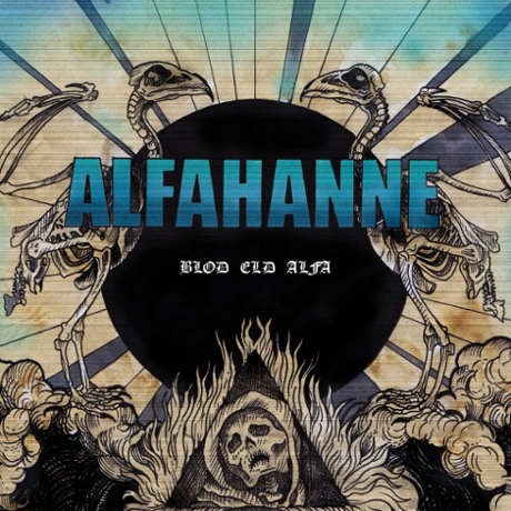Alfahanne - Blod Eld Alfa (2015) 
