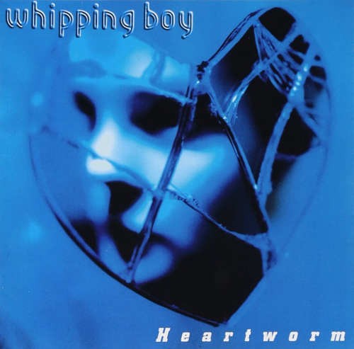 Whipping Boy - Heartworm 