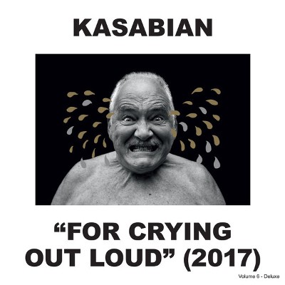 Kasabian - For Crying Out Loud (Deluxe Edition, 2017) 