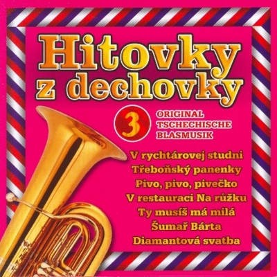 Various Artists - Hitovky Z Dechovky 3 (2008) 