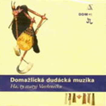 Domažlická Dudácká Muzika - Ha, Ty Svatyj Vavřenečku (2001) 