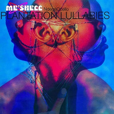 Me'Shell NdegéOcello - Plantation Lullabies (Edice 2018) - 180 gr. Vinyl 