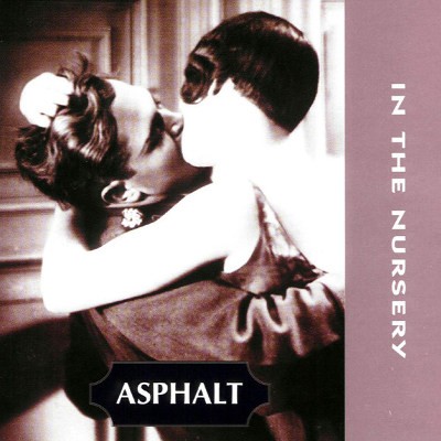 Soundtrack / In The Nursery - Asphalt / Asfalt (1997) 