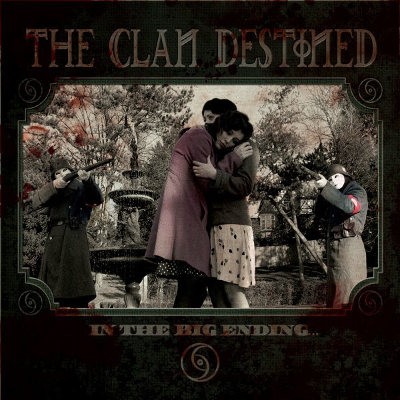 Clan Destined - In The Big Ending (Limited Edition 2015) - Vinyl 