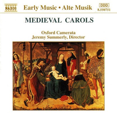 Oxford Camerata, Jeremy Summerly - Medieval Carols 