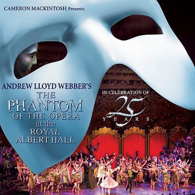Soundtrack / Andrew Lloyd Webber - Phantom Of The Opera At The Royal Albert Hall (Edice 2011) 