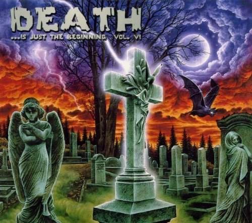 Various Artists - Death ...Is Just The Beginning Vol. VI 