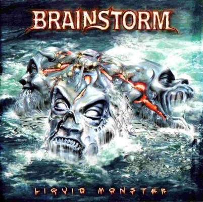 Brainstorm - Liquid Monster (2005)