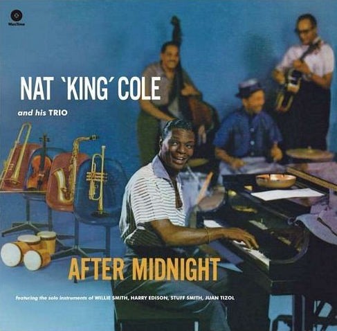 Nat 'King' Cole And His Trio - After Midnight - 180 gr. Vinyl 