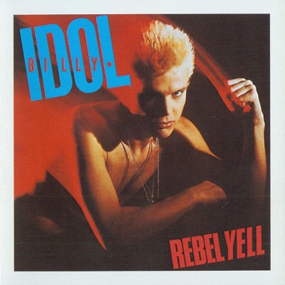 Billy Idol - Rebel Yell (Remastered 1999) 