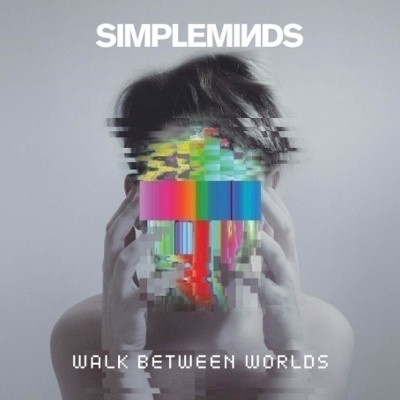 Simple Minds - Walk Between Worlds (Limited Edition, 2018) – Vinyl 