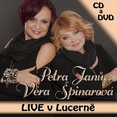 Věra Špinarová & Petra Janů - Live v Lucerně/CD+DVD 