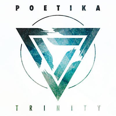 Poetika - Trinity (2017) 