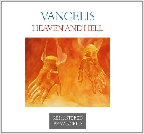 Vangelis - Heaven and Hell/Remastered (2013) 