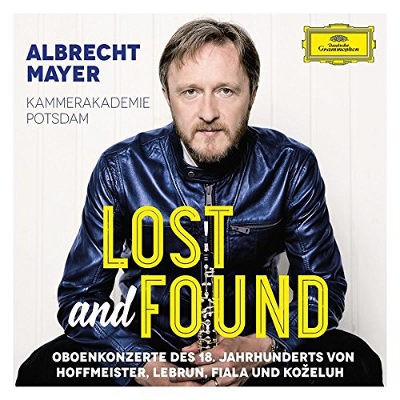 Albrecht Mayer - Lost And Found (2015)
