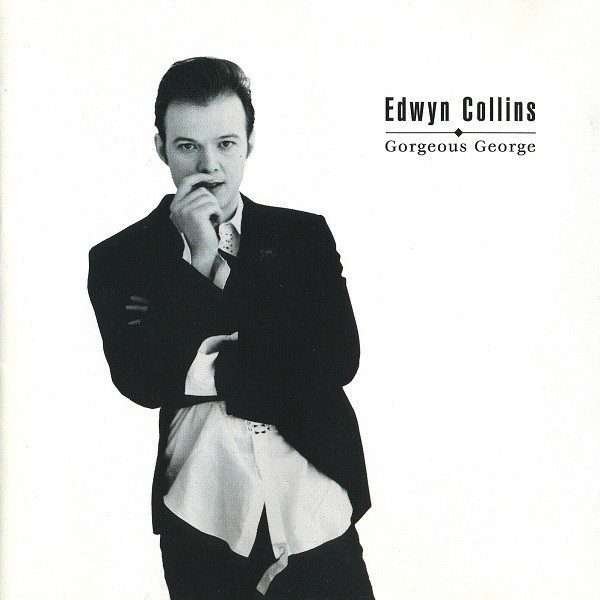 Edwyn Collins - Gorgeous George 