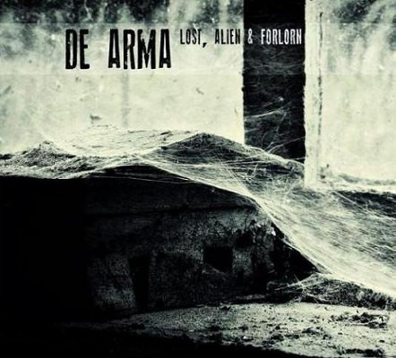 De Arma - Lost, Alien & Forlorn (2013)
