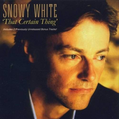 Snowy White - That certain thing 