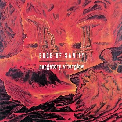 Edge Of Sanity - Purgatory Afterglow (1994) 
