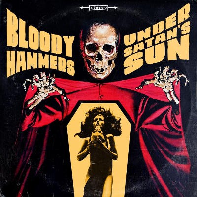 Bloody Hammers - Under Satan's Sun (Limited Edition, 2014) - 180 gr. Vinyl 